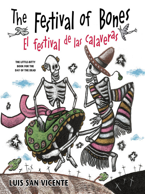 Title details for The Festival of Bones / El festival de las calaveras by Luis San Vicente - Available